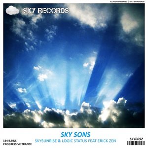Обложка для Skysunrise and Logic Status Feat. Erick Zen - Sky Sons (Original Mix) [Revolution Radio]