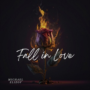 Обложка для Michael Elizov - Fall in Love