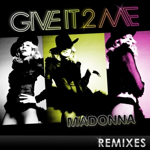 Обложка для Madonna - Give It 2 Me