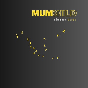 Обложка для Mum Child - Glowmind