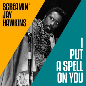 Обложка для Screamin' Jay Hawkins and the Leroy Kirkland Orchestra - You Made Me Love You (I Didn't Want to Do It)