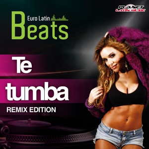 Обложка для Euro Latin Beats - Te Tumba