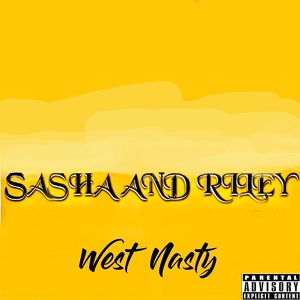 Обложка для West Nasty - Sasha and Riley