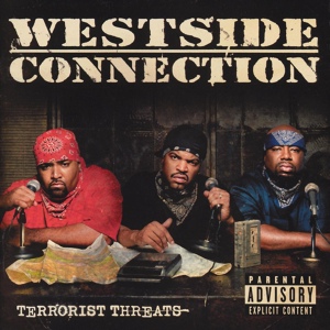Обложка для Westside Connection feat. K-Mac - Don't Get Outta Pocket