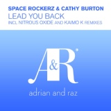 Обложка для Space Rockerz, Cathy Burton - Lead You Back (Kaimo K Remix)√