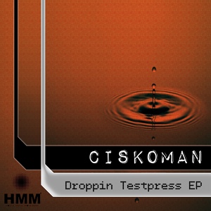 Обложка для Ciskoman - Droppin