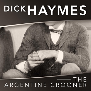 Обложка для Dick Haymes - Oh, Look At Me Now