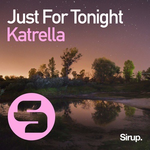Обложка для Katrella - Just for Tonight
