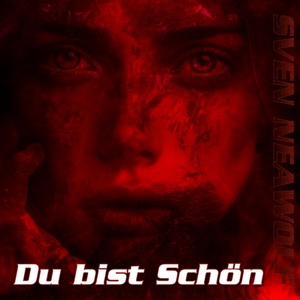 Обложка для Sven Neawolf - Du bist Schön