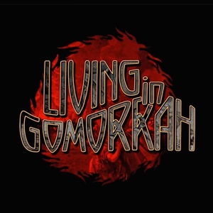 Обложка для Living In Gomorrah - Revolution