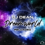Обложка для DJ Dean - Dreamworld Reloaded