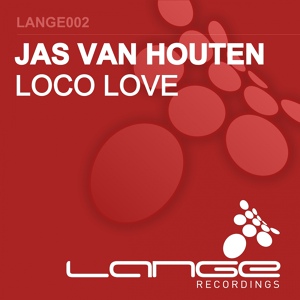 Обложка для Jas Van Houten - Loco Love