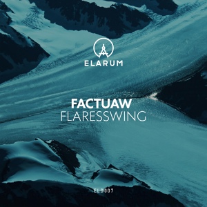 Обложка для Factuaw - Flaresswing
