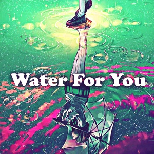 Обложка для Dj Ackley - Water For You