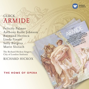 Обложка для Richard Hickox/City of London Sinfonia/The Richard Hickox Singers/Linda Finnie - Armide, Act 3, Scene 4: Sors, sors du sain d'Armide3