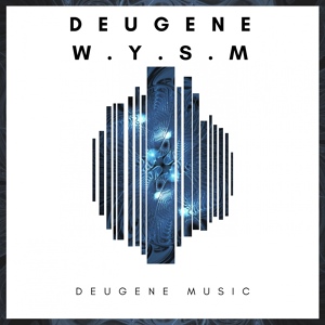 Обложка для Deugene - W.Y.S.M