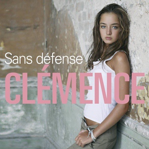 Обложка для Clemence Saint-Preux - Sans Defence