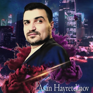 Обложка для Асан Хайретдинов - Sagindim