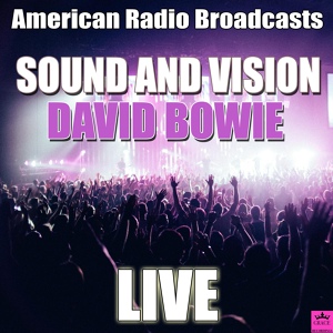 Обложка для David Bowie - Sound And Vision
