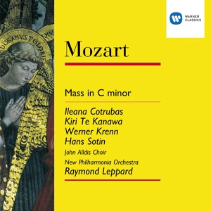 Обложка для Raymond Leppard/New Philharmonia Orchestra/Dame Kiri Te Kanawa - Mass in C minor, K.427 (2000 Digital Remaster): Gratias agimus tibi