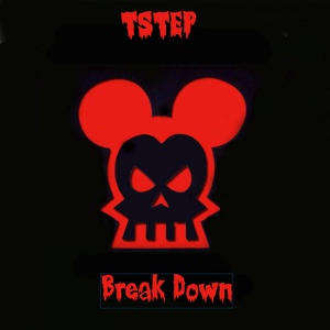 Обложка для TSTEP - Break Down