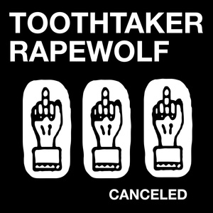 Обложка для Toothtaker, Rapewolf - Gtfoh