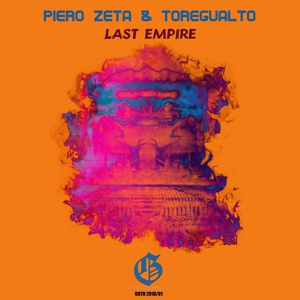Обложка для Piero Zeta & Toregualto - Last Empire