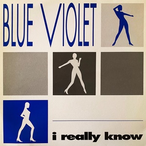 Обложка для Blue Violet - I Really Know