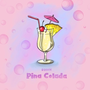 Обложка для RODIK - Pina Colada