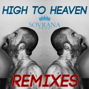 Обложка для Sovrana Prod - High To Heaven