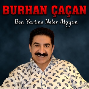 Обложка для Burhan Çaçan - Gülende