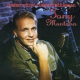 Обложка для Tony Montana - Menköön jos on mennäkseen