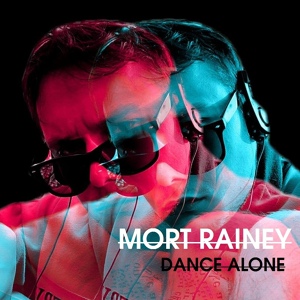 Обложка для MORT RAINEY - Dance Alone