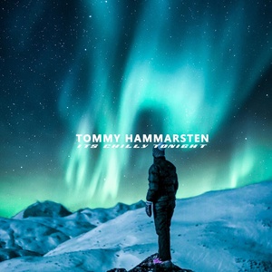 Обложка для Tommy Hammarsten - Its Chilly Tonight