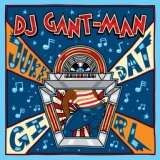 Обложка для DJ Gant-Man - Juke Dat Girl