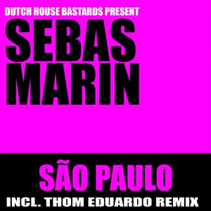 Обложка для Sebas Marin, Dutch House Bastards - Thom Eduardo Eargasm