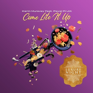 Обложка для Kerim Muravey, Pawel Prutt - Come Lite It Up