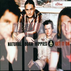 Обложка для Natural Born Hippies - Get It On