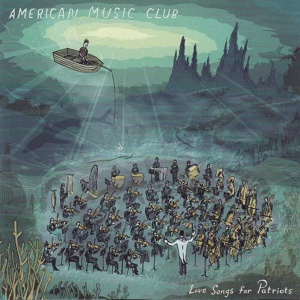 Обложка для American Music Club - Song of the Rats Leaving the Sinking Ship