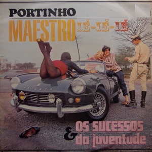 Обложка для MAESTRO PORTINHO - Music to watch girls by