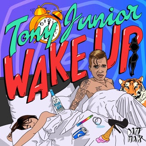 Обложка для Tony Junior - Wake Up