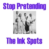 Обложка для The Ink Spots - When The Swallows Come Back To Capistrano