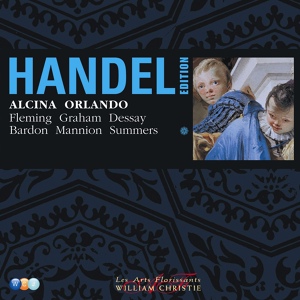 Обложка для William Christie feat. Rosa Mannion - Handel: Orlando, HWV 31, Act 1: Arioso. "Quanto diletto avea" (Dorinda)