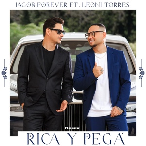 Обложка для Jacob Forever feat. Leoni Torres - Rica y Pegá