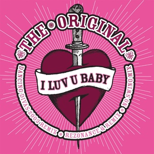 Обложка для The Original - I Luv U Baby