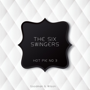 Обложка для The Six Swingers - Dixie After Dark