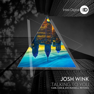 Обложка для Josh Wink - Talking to You (Jon Rundell Remix) vk.com/bestelectronic