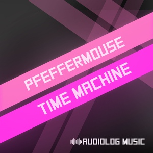Обложка для Pfeffermouse - Time Machine