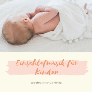 Обложка для Einschlafmusik Kleinkinder - Klarheit