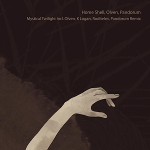 Обложка для Home Shell, Olven, Pandorum - Mystical Twilight (K Logan Remix)